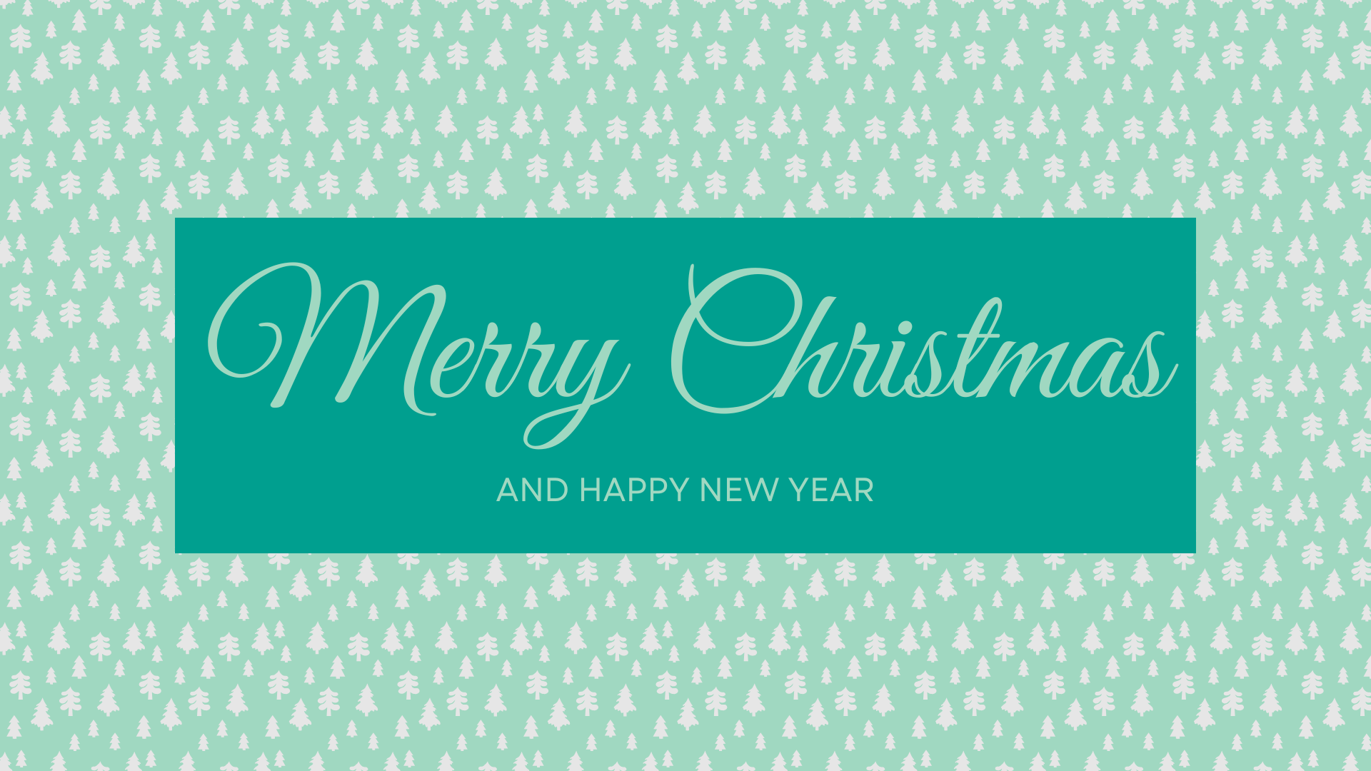 MERRY CHRISTMAS AND A HAPPY NEW YEAR